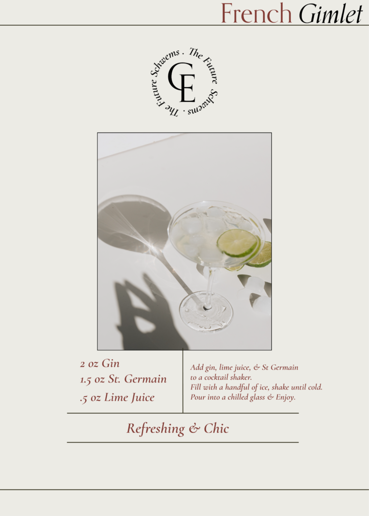 French Gimlet Recipe card - Ingredients: two ounces of gin. one point five ounces of saint germain. half an ounce of lime juice. Instructions - Add gin, lime juice, and saint germain to a cocktail shaker. Fill with a halful of ice, shake until cold. Pour into a chilled glass and enjoy! 